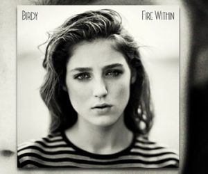 Birdy Fire Within nuovo album