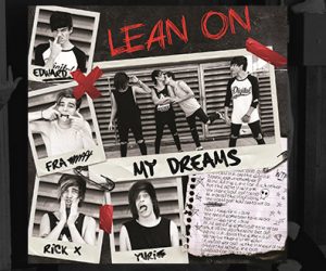 My Dreams Lean On singolo