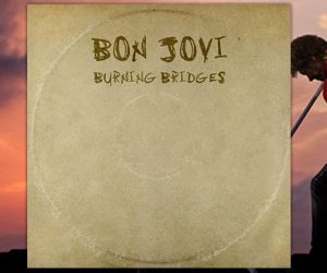 Bon Jovi Burning Bridges album