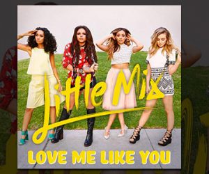 Love Me Like You Little Mix