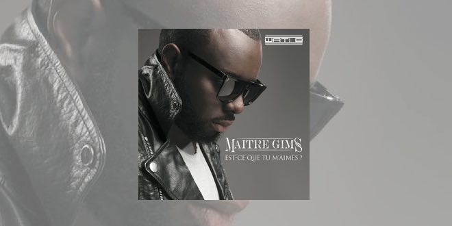 Testo E Traduzione Canzone Francese Est Ce Que Tu Maimes Maître Gims Team World 9377