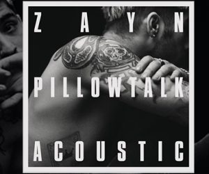 pillowtalk acoustic Zayn Malik