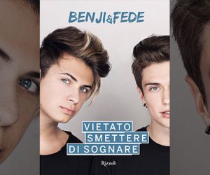 libro Benji & Fede Vietato smettere di sognare