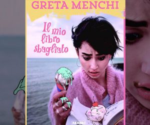 Greta Menchi Il mio libro sbagliato