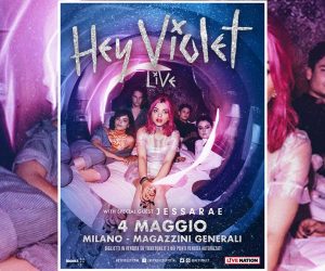 Hey Violet concerto Milano 2017