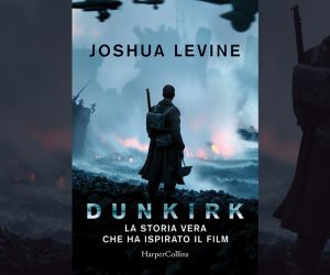 Joshua Levine libro Dunkirk