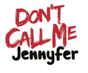 Don t call me Jennyfer