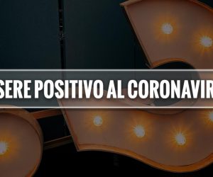 essere positivo coronavirus significato