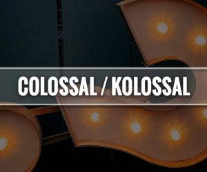 colossal significato