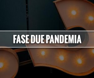 fase due pandemia significato