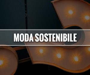 moda sostenibile significato