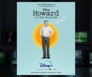 Howard la vita le parole Disney Plus