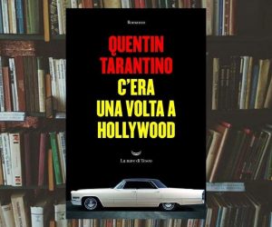 C’era una volta a Hollywood Quentin Tarantino