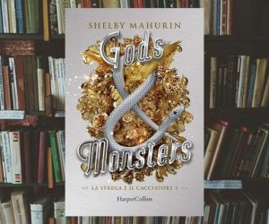 Gods e Monsters di Shelby Mahurin