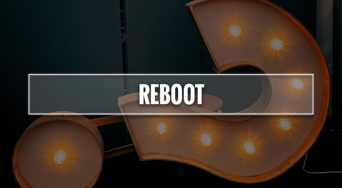 reboot-significato-del-termine-nelle-serie-tv-e-nei-film