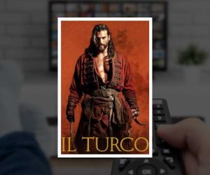 Il Turco serie TV Can Yaman