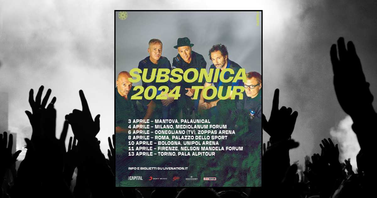 Biglietti concerti Subsonica 2024 Tour date e prezzi