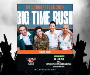 Big Time Rush concerti Italia 2024